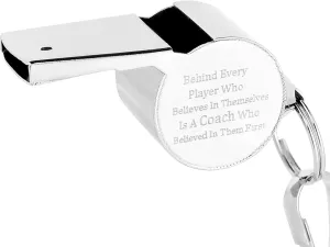 Gift for Coach Whistle - Behind Every Player Who Believes in Themselves is A Coach Who Believed in Them First